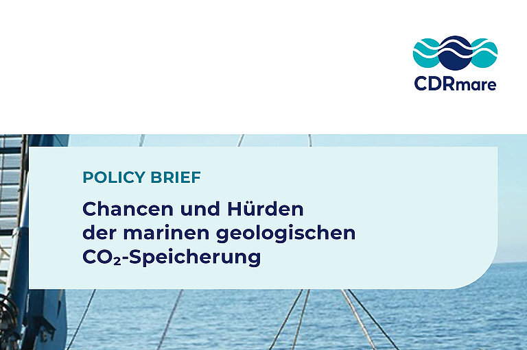 Titel CDRmare-Policy Brief Chancen und Hürden der marinen geologischen CO2-Speicherung