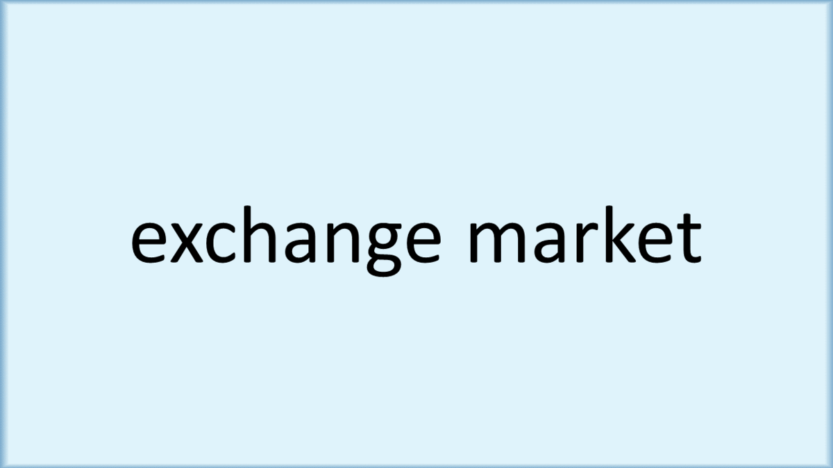 exchange market
