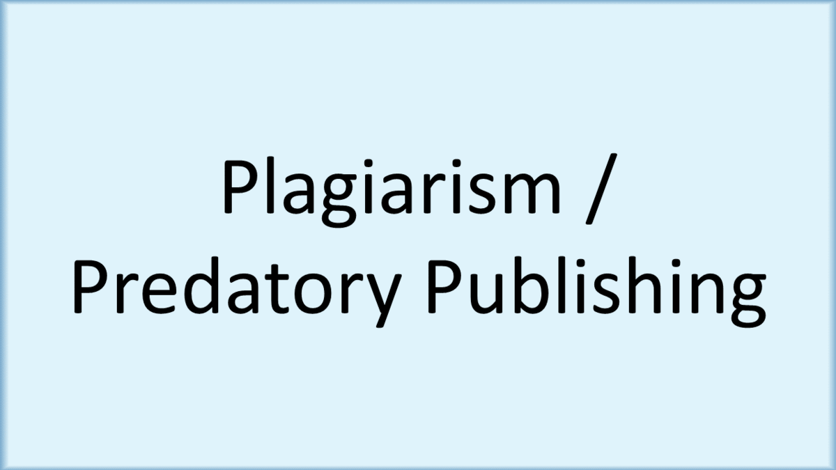 plagiarism / Predatory Publishing